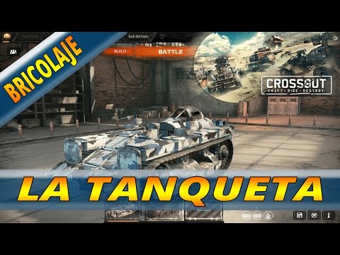 CROSSOUT ESPAÑOL | CONSTRUYENDO LA TANQUETA