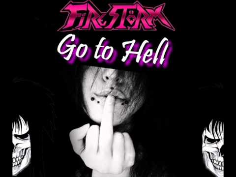 Firestörm - Go To Hell - Official (Höt Girlz 2012)