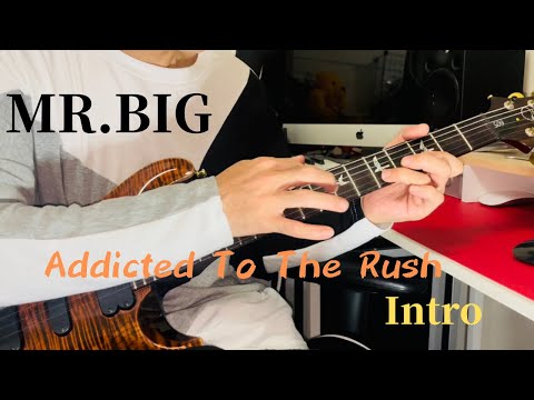【Tab】Addicted To The Rush/Mr.Big/Intro