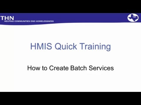 Hmis Quick Train How To Create Batch Services