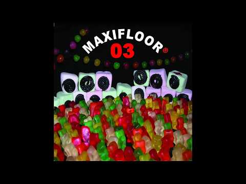 GANEZ THE TERRIBLE, MELOOPS,SUSTAIN RELEASE, SQUALID - Maxifloor 03