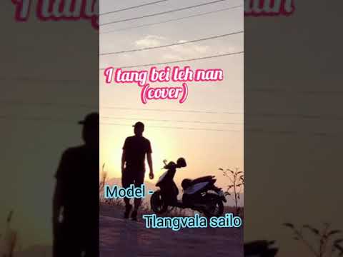 Jenny Lh Chawnghlut - I tang bei leh nan (cover)