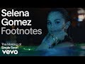 Selena Gomez - The Making of 'Single Soon' (Vevo Footnotes)