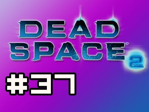 Dead Space 2: Full Playthrough w/Nova Ep.37 - Hallway of Hell (Zealot Difficulty)