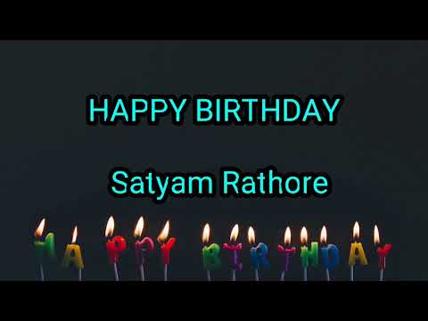 Happy Birthday Satyam