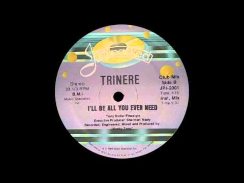 Trinere ‎– I'll Be All You Ever Need (Club MIx)
