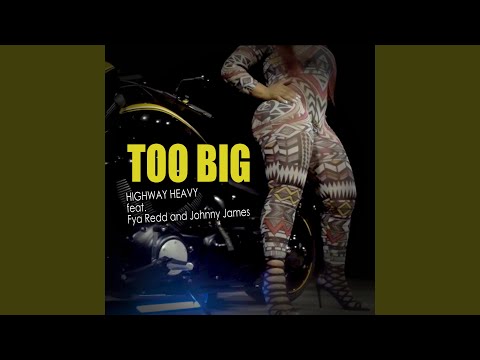 Too Big
