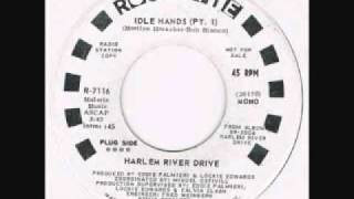 Harlem River Drive "Idle Hands (Part 1)"