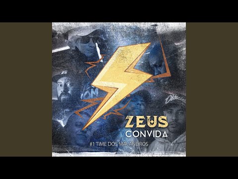Zeus Convida #1 - Time dos Malandros