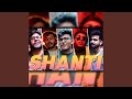 Shanti (feat. Sammad, Karun, Kuns & Tarun)