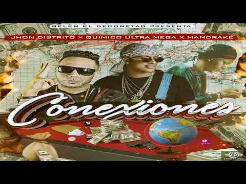 Químico ultra mega Ft. Mandrake & Jhon Distrito - Conexiones (2018)