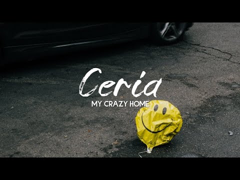 Ceria - My Crazy Home ( Lirik )