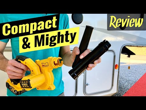 Why DeWalt 20V Max is the Best Leaf Blower for Camping & RVing