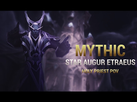 [Legion] Mythic Star Augur Etraus, Holy Priest