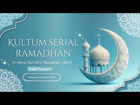 Kultum Serial Ramadhan 1446 H | Salat Tarawih | Nirayan Eka Forestiani 5A