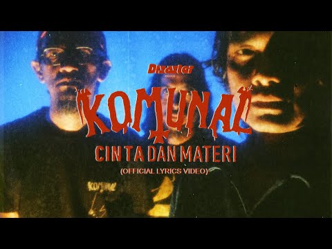 KOMUNAL - 'Cinta Dan Materi' (Official Lyric Video)
