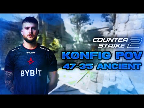 CS2 POV k0nfig Ancient (47-35) vs FaZe | CS Asia Championships 2023