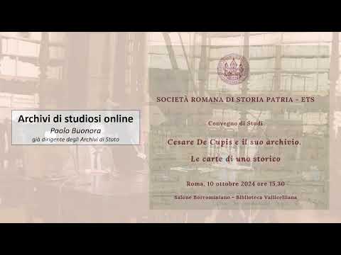 Cesare De Cupis e il suo Archivio. Le carte di uno storico