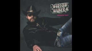 Wheeler Walker Jr. - &quot;Eatin&#39; Pussy/Kickin&#39; Ass&quot;