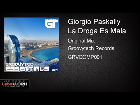 Giorgio Paskally - La Droga Es Mala (Original Mix)
