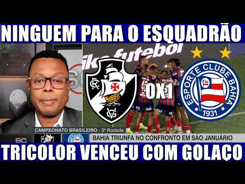 🔵🔴VASCO 0 X 1 BAHIA! ELTON SERRA ANALYZES THE SQUAD'S TRIUMPH 🔥⚽🔵🔴