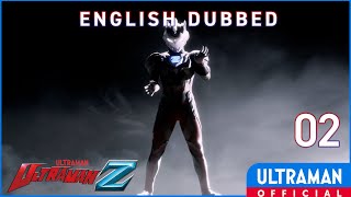 Download lagu English Dub | ULTRAMAN Z Episode 2 'A Warrior’s Principle' -- mp3