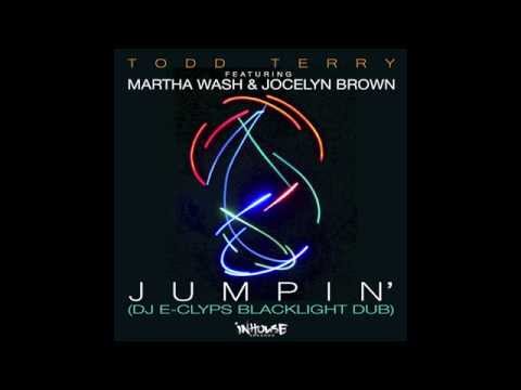 Todd Terry feat. Martha Wash & Jocelyn Brown "Jumpin" (DJ E-Clyps Blacklight Dub)