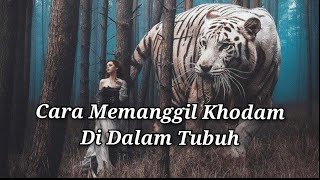 Download lagu cara memanggil khodam di dalam tubuh mp3