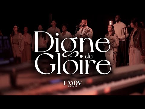 DIGNE DE GLOIRE (Clip Officiel) - UMDV Musique