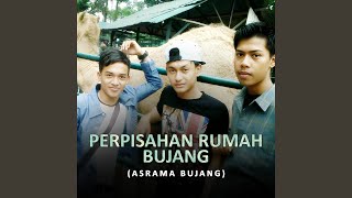 Download lagu Perpisahan Rumah Bujang (Asrama Bujang) mp3 Download lagu Perpisahan Rumah Bujang (Asrama Bujang) mp3