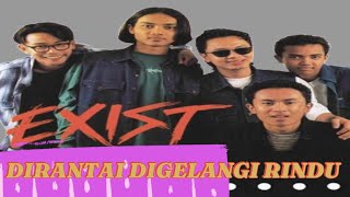 Download lagu Exist - Dirantai Digelangi Rindu | Lagu Nostalgia Bikin Hati Tersentuh mp3 Download lagu Exist - Dirantai Digelangi Rindu | Lagu Nostalgia Bikin Hati Tersentuh mp3