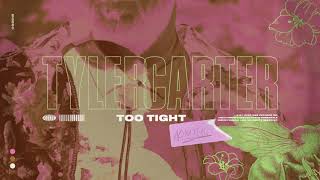 Tyler Carter - Too Tight (Acoustic)