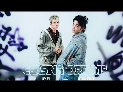 小樂 吳思賢 Ben Wu x 派偉俊 Patrick Brasca《Chasing Dreams》Official Music Video