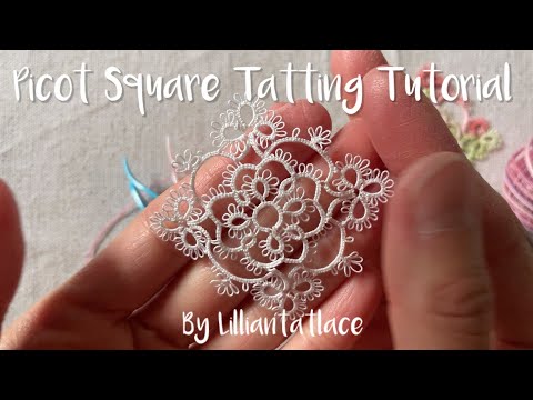 Picot Square Motif Tatting tutorial (shuttle tatting pattern) frivolite for beginners