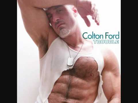 Colton Ford - Trouble