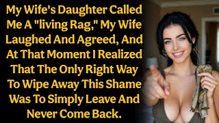 My Wife's Daughter Called Me A 