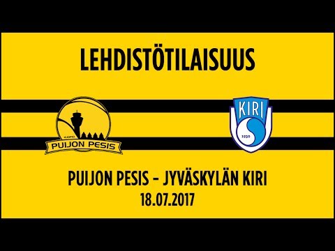 18.07.2017 Lehdistötilaisuus Puijon Pesis - Jyväskylän Kiri
