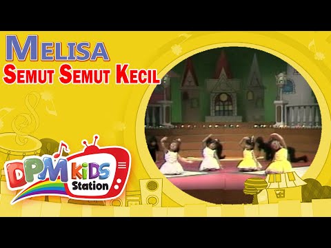 Melisa - Semut Semut Kecil (Official Kids Video)