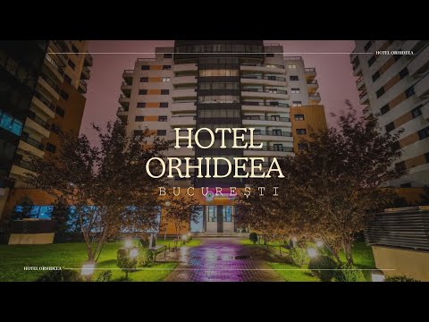 HOTEL ORHIDEEA BUCURESTI, OFERTE CAZARE HOTEL ORHIDEEA BUCURESTI, PROMOTII HOTEL ORHIDEEA BUCURESTI