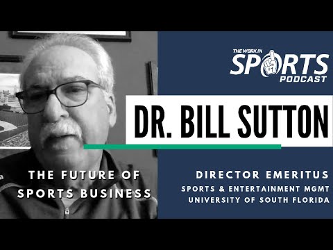 , title : 'The Future of Sports Business with Dr. Bill Sutton'