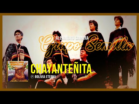 ALEJANDRO CAMARA Y EL GRUPO SEMILLA - CHAYANTEÑITA