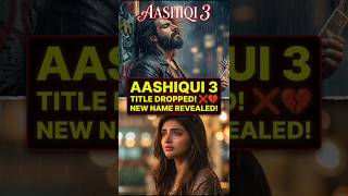Download lagu Aashiqui 3 TITLE DROPPED! 😱 Legal Dispute! New Title: Tu Meri Zindagi Hai #Shorts #Aashiqui3 mp3