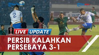 Duel Sengit Persib Bandung Vs Persebaya 3-1, Ciro Alves Cetak Gol di Injury Time Ungguli Bajol Ijo