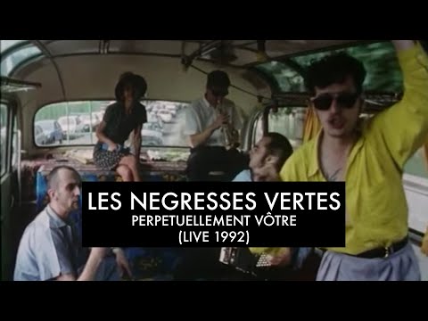 Les Négresses Vertes - Perpétuellement Vôtre - 21/11/1992 - L'Album des Négresses Vertes