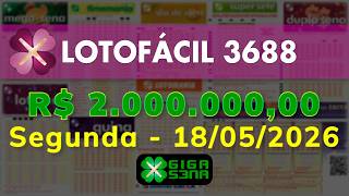 Resultado da Lotofácil 3688, Segunda-feira, 18/05/2026