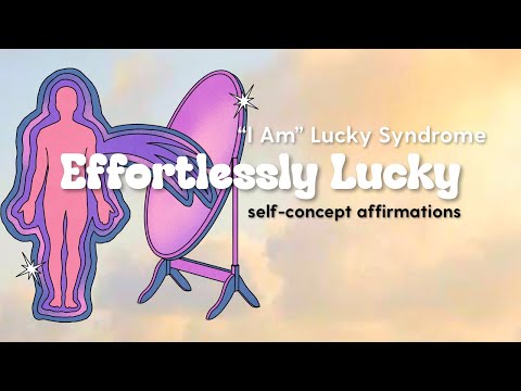 "I Am" Lucky Syndrome Self-Concept Affirmations for Confidence, Happiness and Self-Love