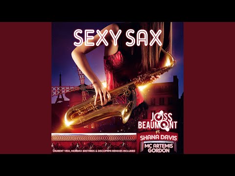 Sexy Sax (Hey Mister DJ Radio Edit) (Mordax Bastards & Discopapa Remix) (feat. Shana Davis, MC...