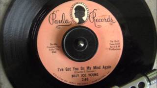 BILLY JOE YOUNG - I'VE GOT YOU ON MY MIND AGAIN