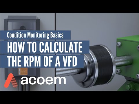 Condition Monitoring Basics: How to Calculate the RPM of a VFD (Variable Frequency Drive) | ACOEM