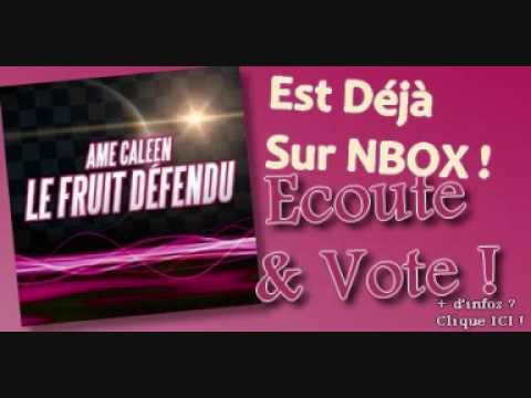 Ame Caleen - Le fruit défendu [NBOX-Radio]